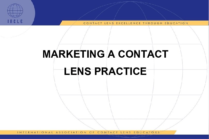 MARKETING A CONTACT LENS PRACTICE 2003 -Jul-29 