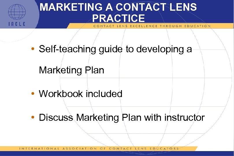 MARKETING A CONTACT LENS PRACTICE • Self-teaching guide to developing a Marketing Plan •