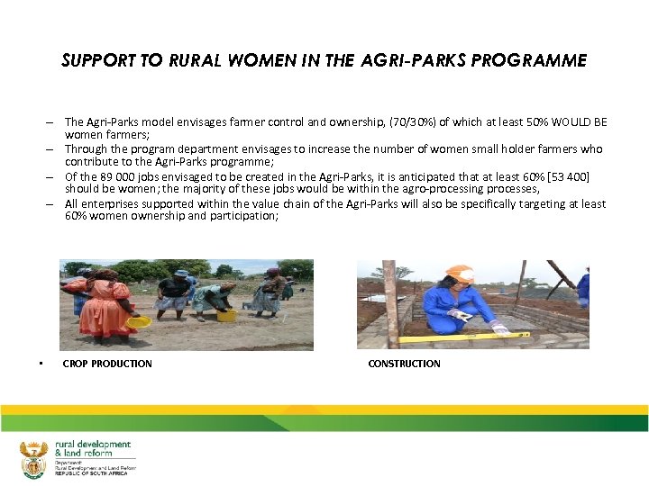 SUPPORT TO RURAL WOMEN IN THE AGRI-PARKS PROGRAMME – The Agri-Parks model envisages farmer