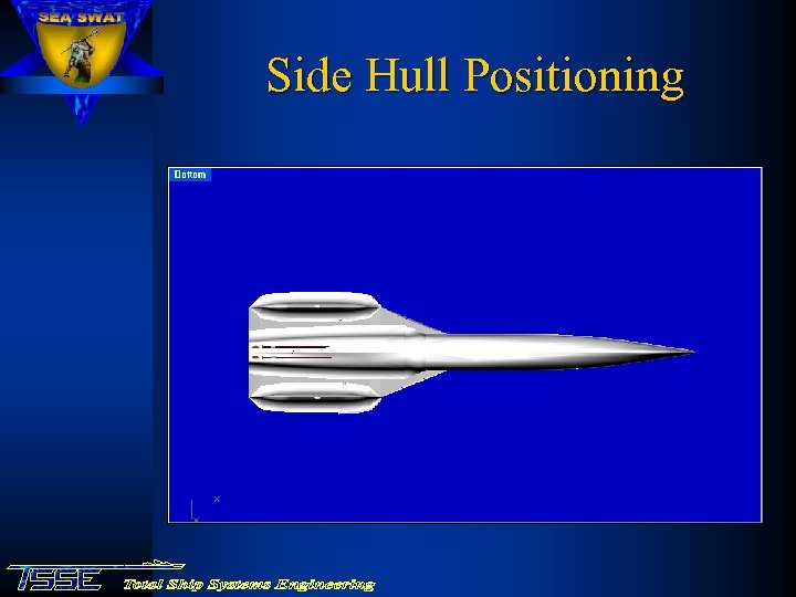 Side Hull Positioning 