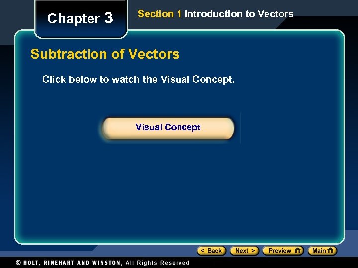 Chapter 3 Section 1 Introduction to Vectors Subtraction of Vectors Click below to watch
