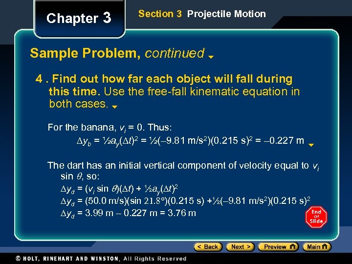 Chapter 3 Section 3 Projectile Motion Sample Problem, continued 4. Find out how far