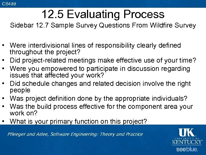 CS 499 12. 5 Evaluating Process Sidebar 12. 7 Sample Survey Questions From Wildfire