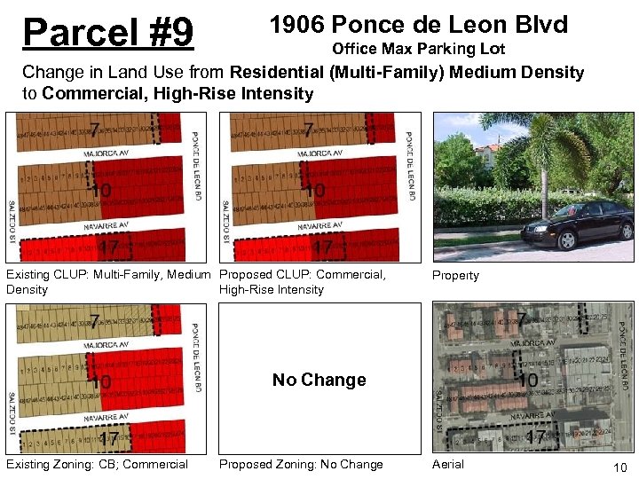 Parcel #9 1906 Ponce de Leon Blvd Office Max Parking Lot Change in Land