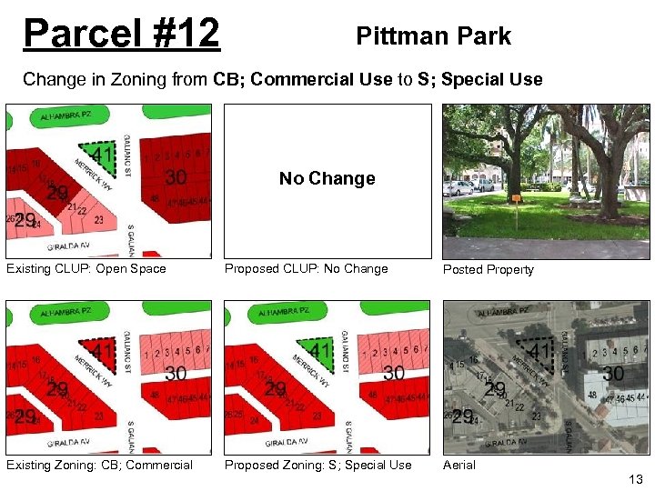 Parcel #12 Pittman Park Change in Zoning from CB; Commercial Use to S; Special