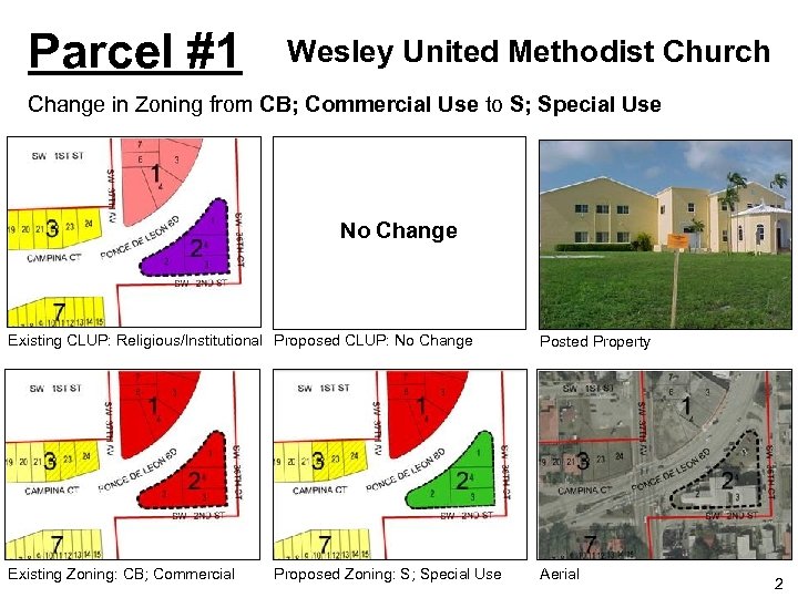 Parcel #1 Wesley United Methodist Church Change in Zoning from CB; Commercial Use to