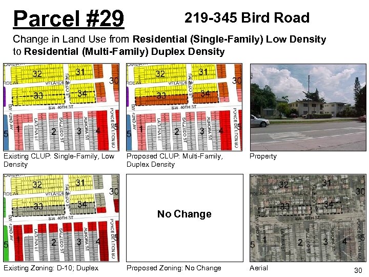 Parcel #29 219 -345 Bird Road Change in Land Use from Residential (Single-Family) Low