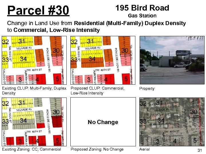 Parcel #30 195 Bird Road Gas Station Change in Land Use from Residential (Multi-Family)