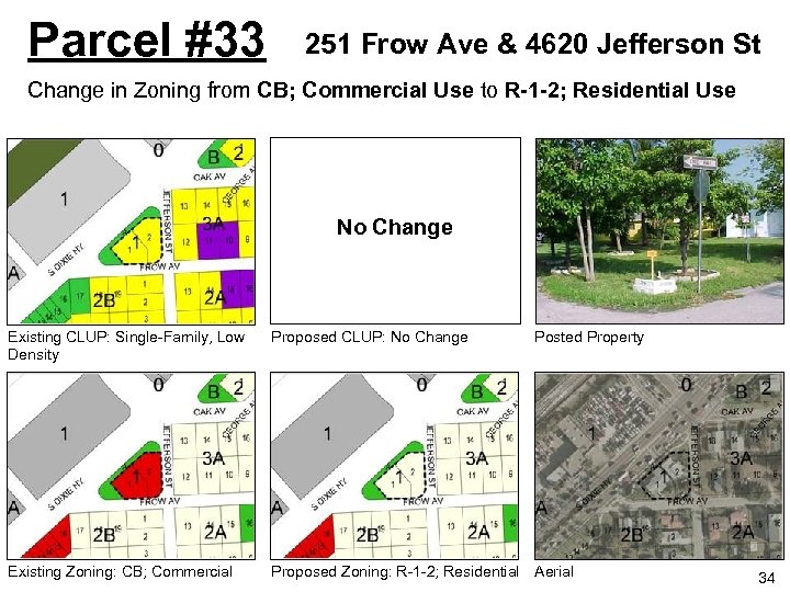 Parcel #33 251 Frow Ave & 4620 Jefferson St Change in Zoning from CB;