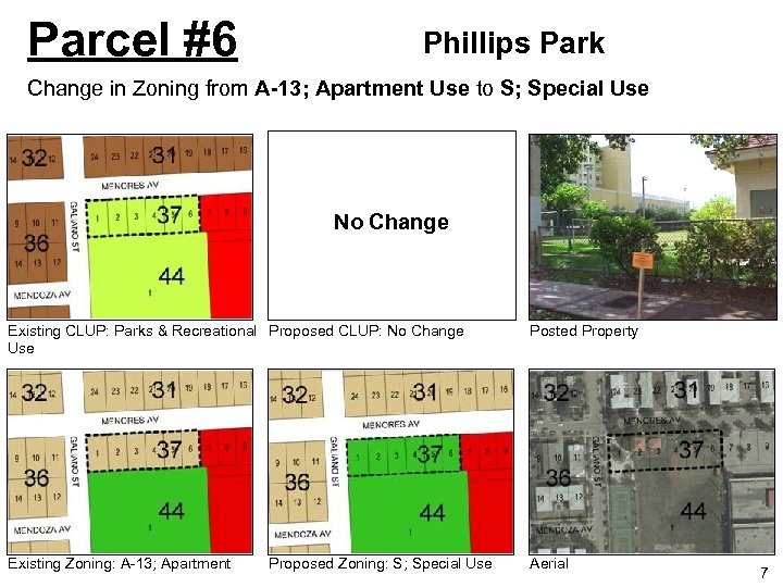 Parcel #6 Phillips Park Change in Zoning from A-13; Apartment Use to S; Special