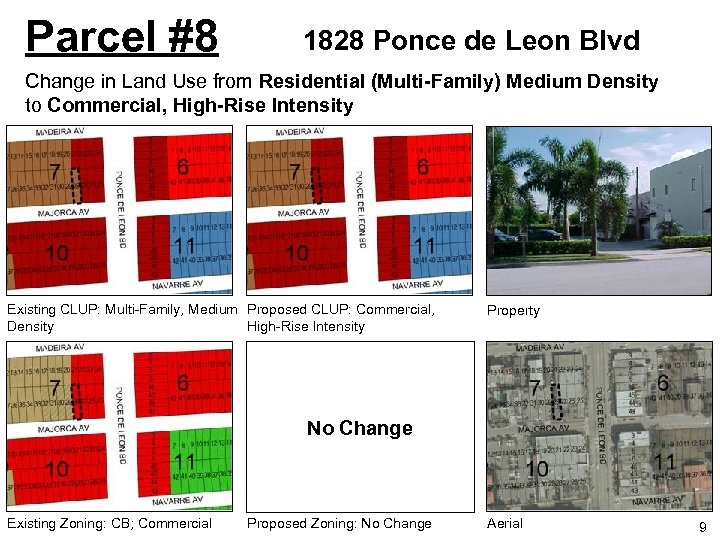 Parcel #8 1828 Ponce de Leon Blvd Change in Land Use from Residential (Multi-Family)