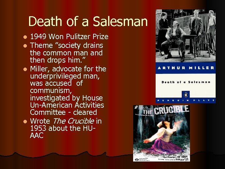 Death of a Salesman 1949 Won Pulitzer Prize Theme ”society drains the common man