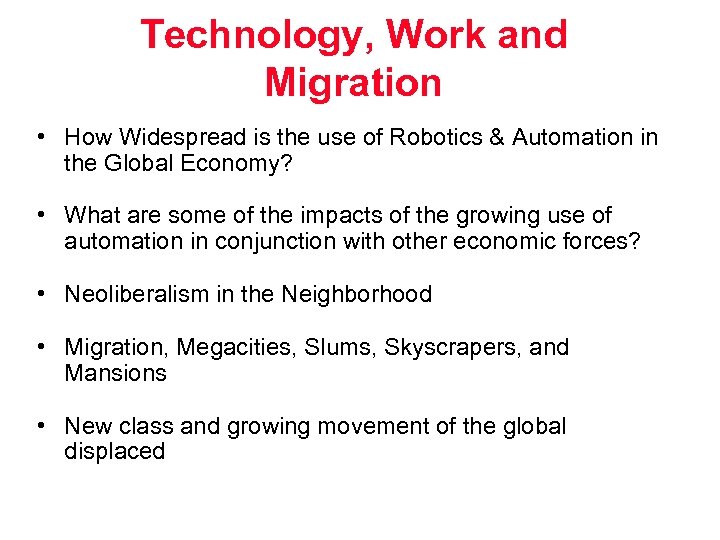 Technology, Work and Migration • How Widespread is the use of Robotics & Automation