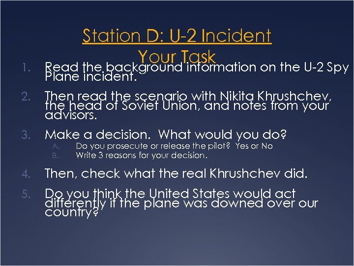 1. Station D: U-2 Incident Your Task Read the background information on the U-2