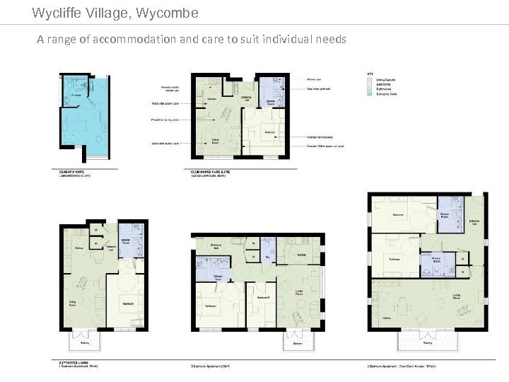 Wycliffe Village, ST BEDE’S, BEDFORD Wycombe A range of accommodation and care to suit