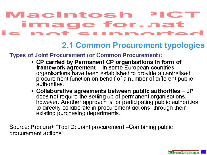 2. 1 Common Procurement typologies Types of Joint Procurement (or Common Procurement): § CP
