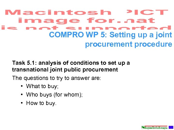 COMPRO WP 5: Setting up a joint procurement procedure Task 5. 1: analysis of