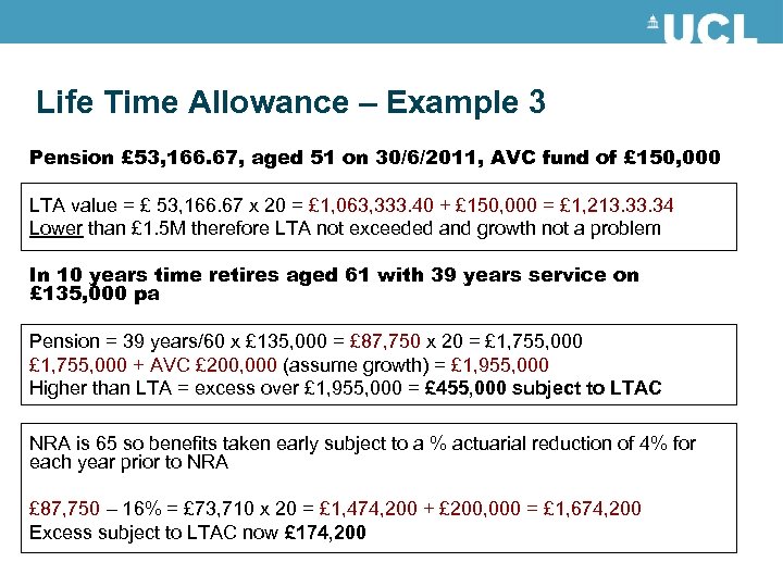 Life Time Allowance – Example 3 Pension £ 53, 166. 67, aged 51 on
