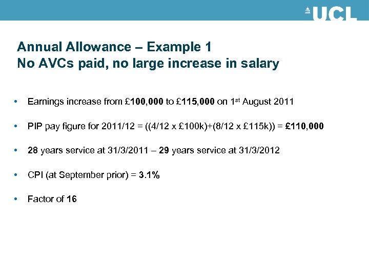 Annual Allowance – Example 1 No AVCs paid, no large increase in salary •
