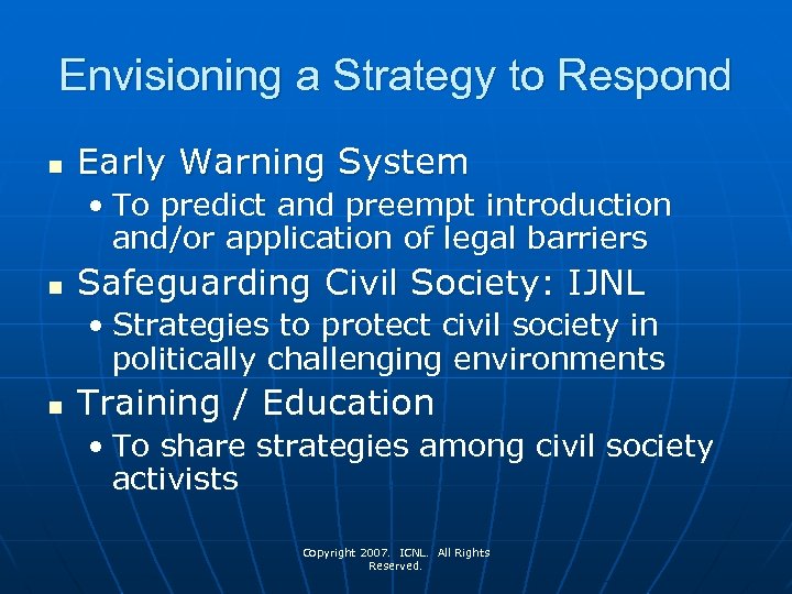 Envisioning a Strategy to Respond n Early Warning System • To predict and preempt