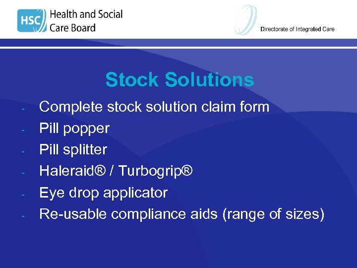 Stock Solutions - Complete stock solution claim form Pill popper Pill splitter Haleraid® /