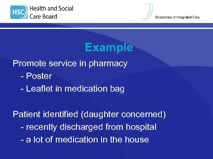  Example Promote service in pharmacy - Poster - Leaflet in medication bag Patient
