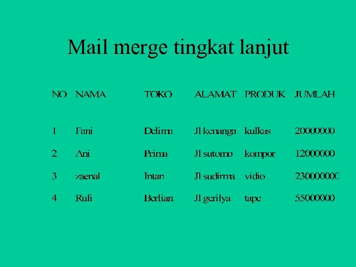 Mail merge tingkat lanjut 