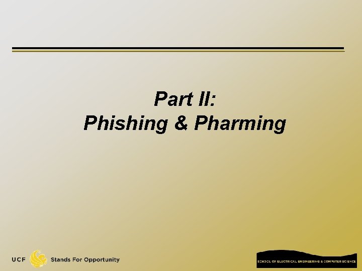 Part II: Phishing & Pharming 