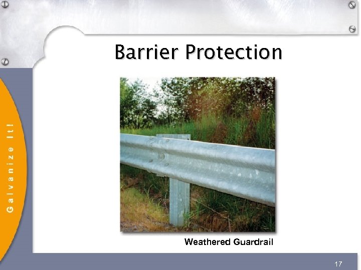 Barrier Protection Weathered Guardrail 17 