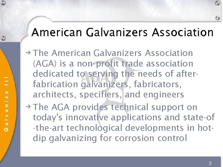 Galvanize It Seminar American Galvanizing Association American