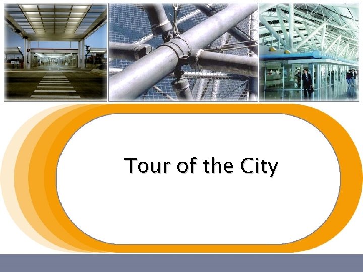 Tour of the City 