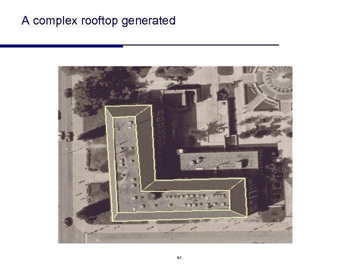 A complex rooftop generated 97 