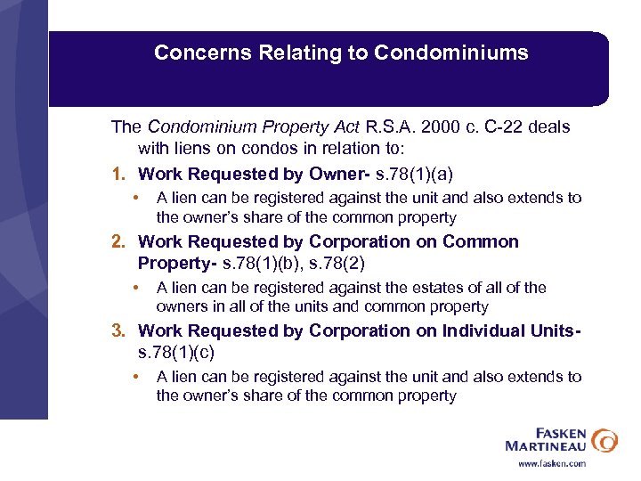 Concerns Relating to Condominiums The Condominium Property Act R. S. A. 2000 c. C-22