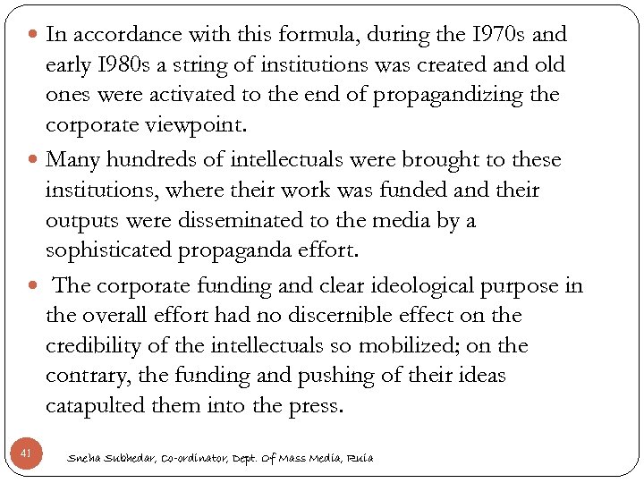  In accordance with this formula, during the I 970 s and early I