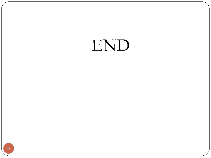 END 49 