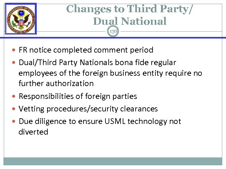 Changes to Third Party/ Dual National 130 FR notice completed comment period Dual/Third Party