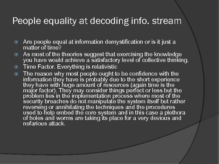 People equality at decoding info. stream Are people equal at information demystification or is
