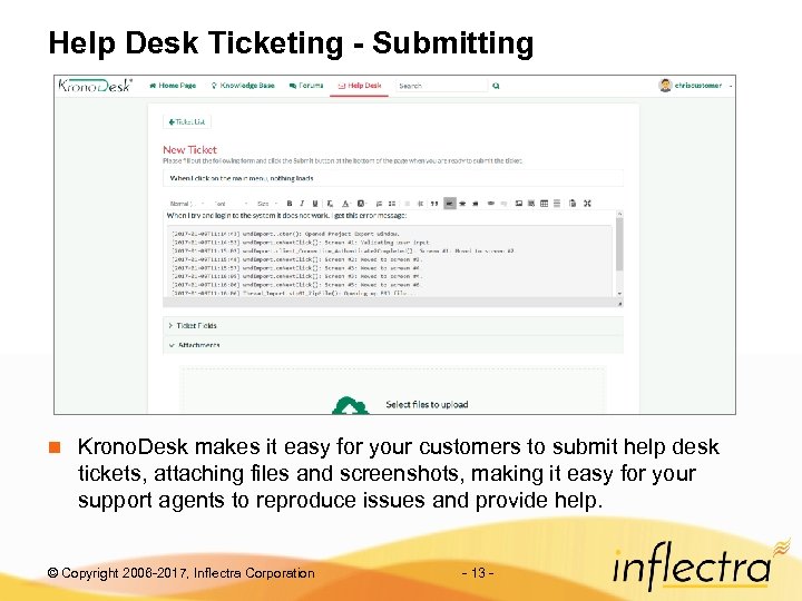 Help Desk Ticketing - Submitting n Krono. Desk makes it easy for your customers