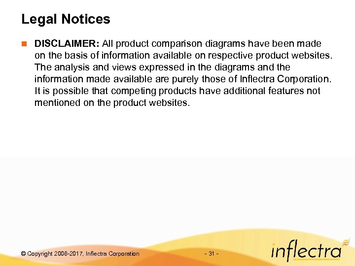 Legal Notices n DISCLAIMER: All product comparison diagrams have been made on the basis