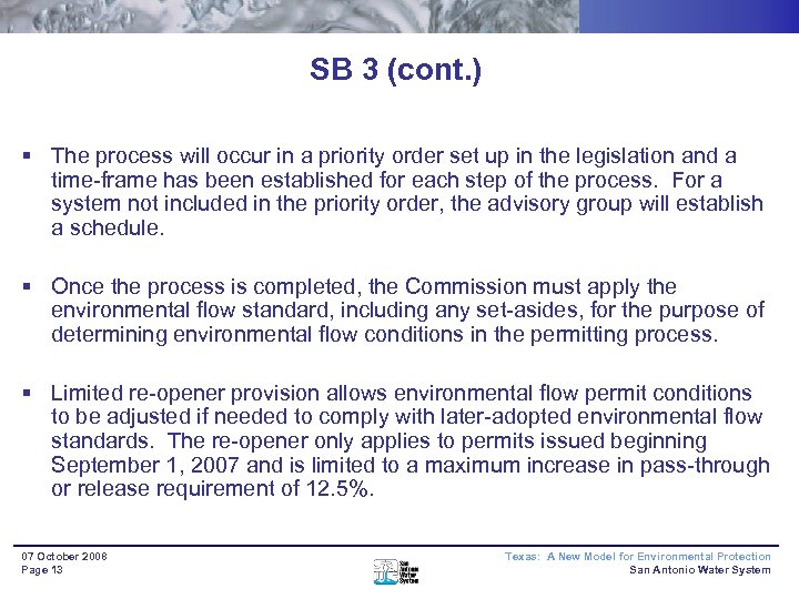 SB 3 (cont. ) § The process will occur in a priority order set