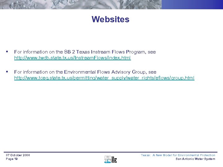 Websites § For information on the SB 2 Texas Instream Flows Program, see http:
