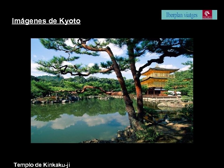 Imágenes de Kyoto Templo de Kinkaku-ji 