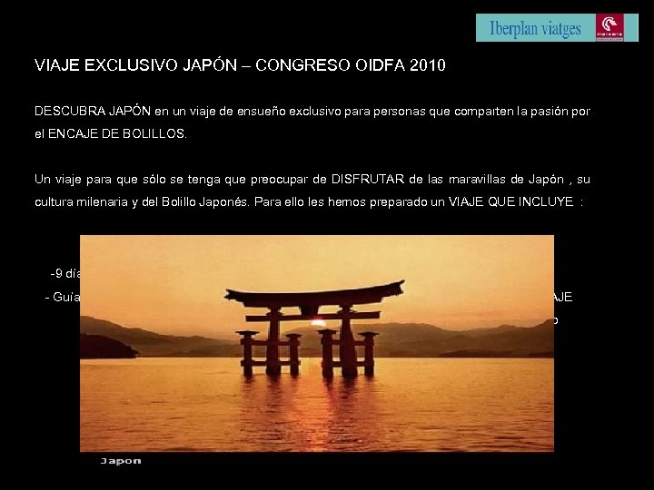 VIAJE EXCLUSIVO JAPÓN – CONGRESO OIDFA 2010 DESCUBRA JAPÓN en un viaje de ensueño