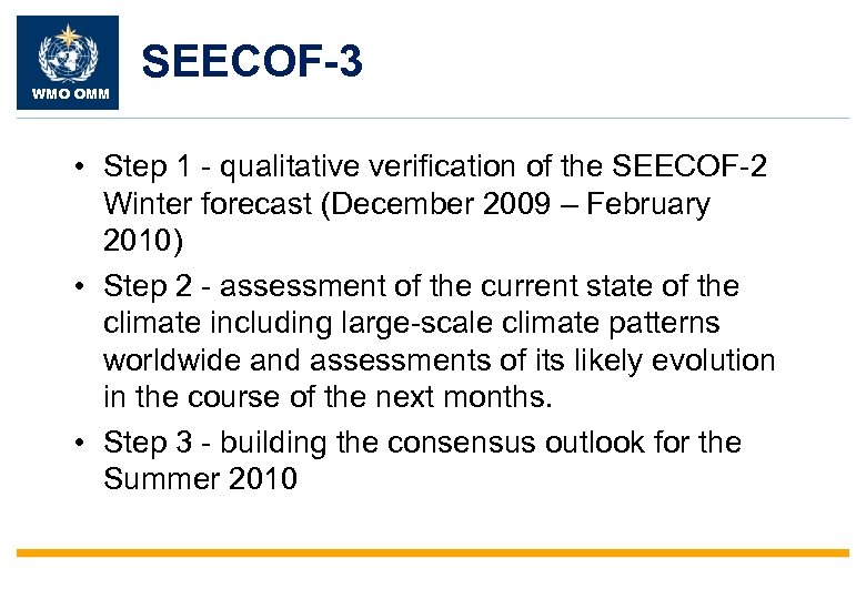 WMO OMM SEECOF-3 • Step 1 - qualitative verification of the SEECOF-2 Winter forecast
