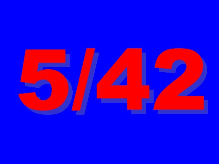 5/42 