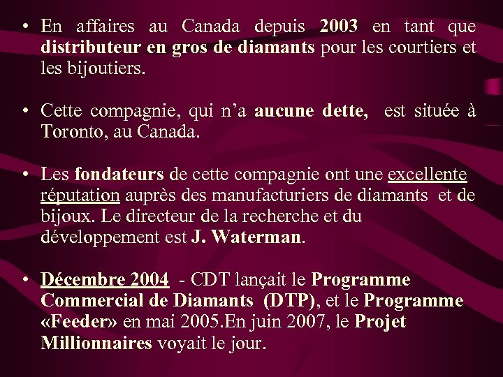 • En affaires au Canada depuis 2003 en tant que distributeur en gros