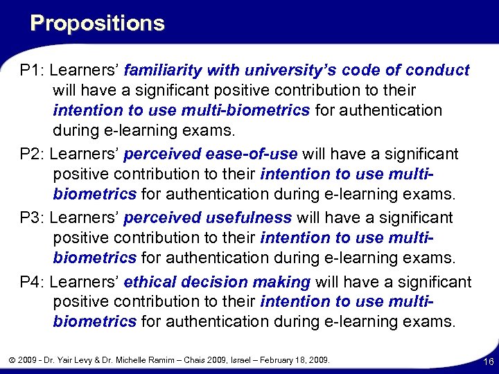 Propositions P 1: Learners’ familiarity with university’s code of conduct will have a significant