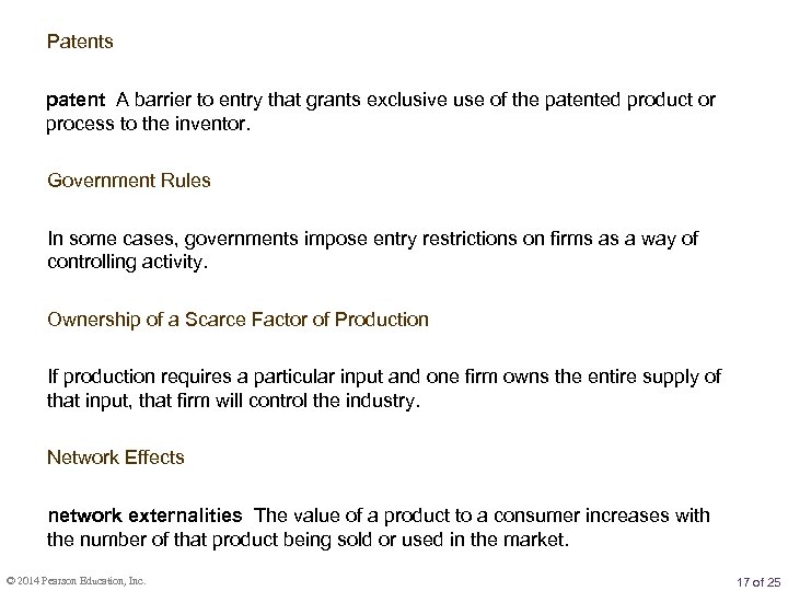 Patents patent A barrier to entry that grants exclusive use of the patented product