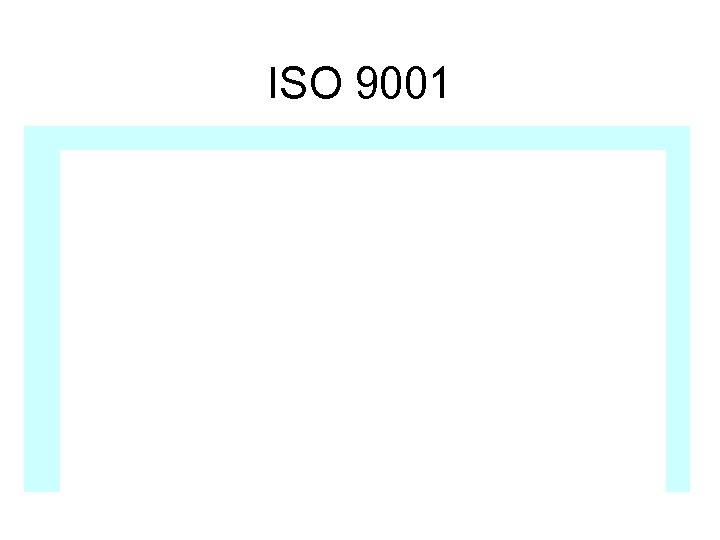 ISO 9001 