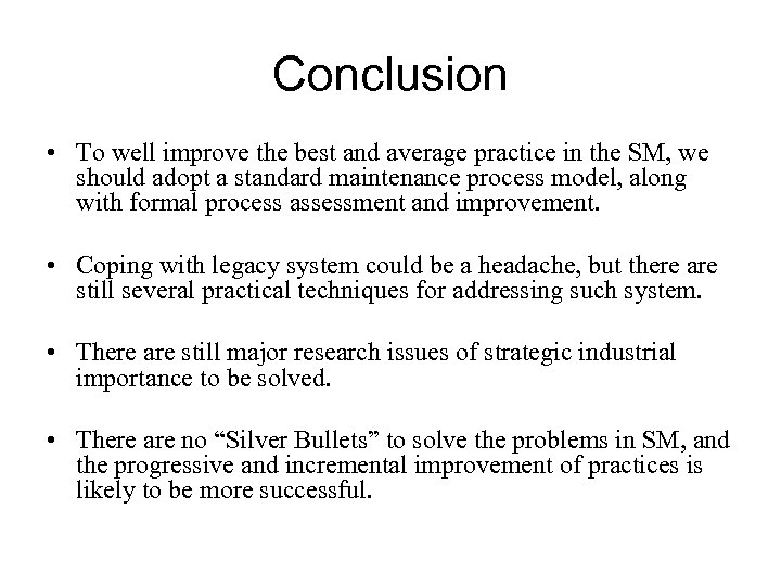 Conclusion • To well improve the best and average practice in the SM, we